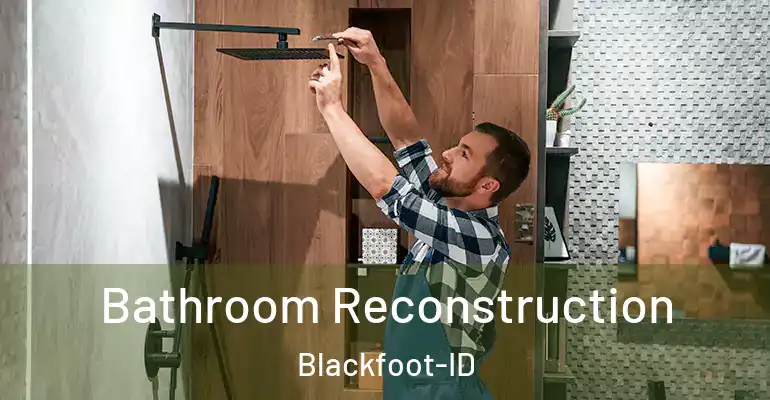 inner Bathroom imggen Bathroom Reconstruction Blackfoot-ID