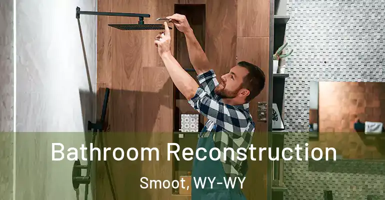inner Bathroom imggen Bathroom Reconstruction Smoot, WY-WY