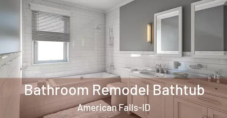 inner Bathroom imggen Bathroom Remodel Bathtub American Falls-ID