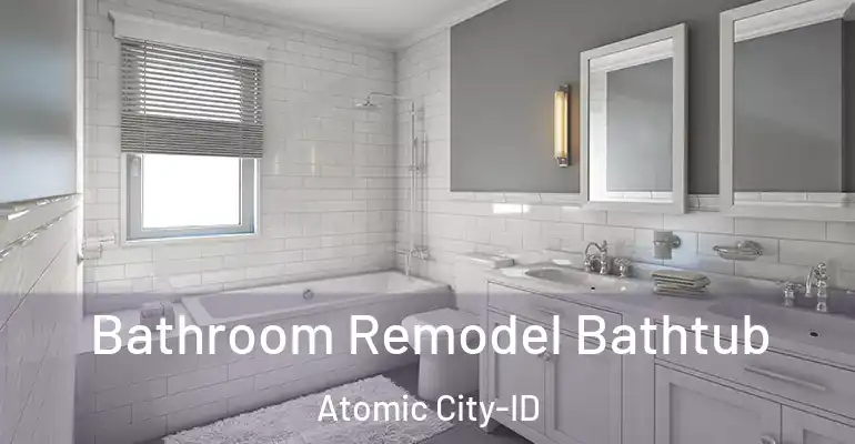 inner Bathroom imggen Bathroom Remodel Bathtub Atomic City-ID