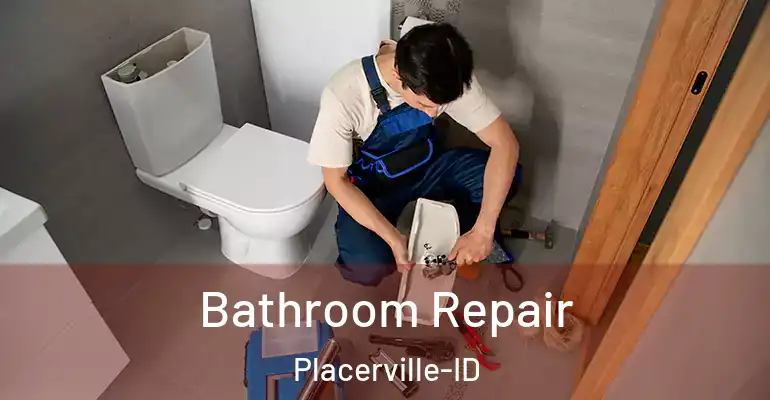 inner Bathroom imggen Bathroom Repair Placerville-ID