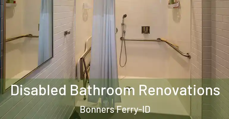 inner Bathroom imggen Disabled Bathroom Renovations Bonners Ferry-ID