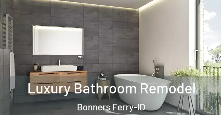 inner Bathroom imggen Luxury Bathroom Remodel Bonners Ferry-ID