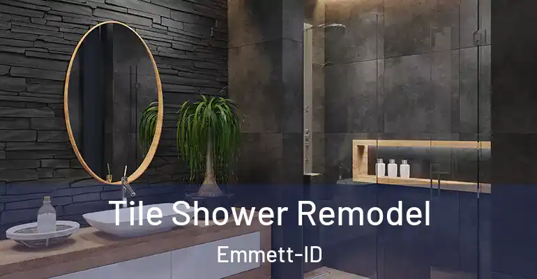 inner Bathroom imggen Tile Shower Remodel Emmett-ID