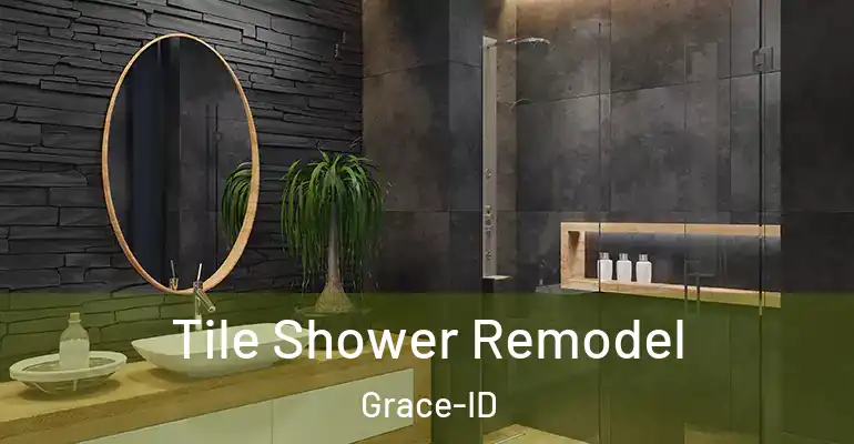 inner Bathroom imggen Tile Shower Remodel Grace-ID