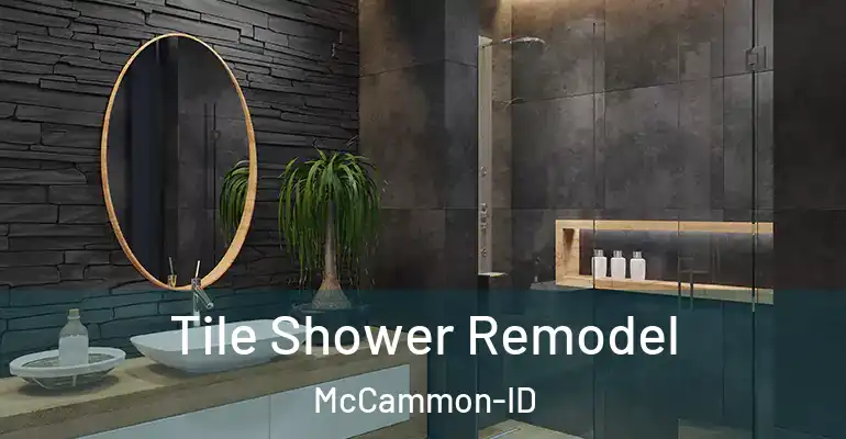 inner Bathroom imggen Tile Shower Remodel McCammon-ID