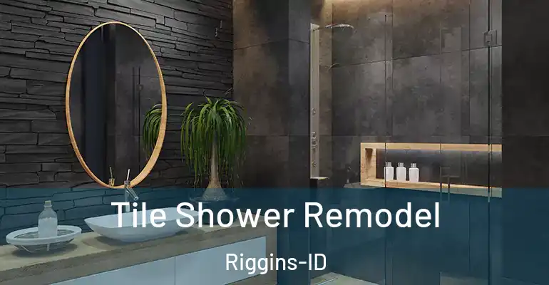 inner Bathroom imggen Tile Shower Remodel Riggins-ID