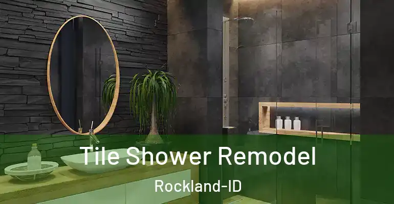 inner Bathroom imggen Tile Shower Remodel Rockland-ID
