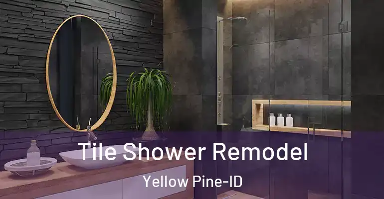 inner Bathroom imggen Tile Shower Remodel Yellow Pine-ID